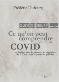 Picture of Ce qu'on peut comprendre de notre Covid