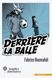 Image de Derrière la balle