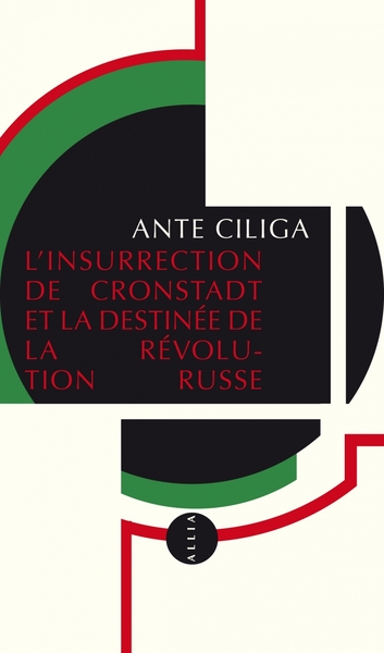 Image de INSURRECTION DE CRONSTADT ET LA DESTINEE DE LA REVOLUTI