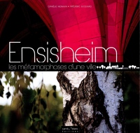 Image de ENSISHEIM : LES METAMORPHOSE D'UNE VILLE