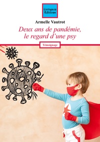 Picture of Deux ans de pandémie, le regard d'une psy
