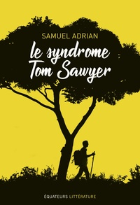 Picture of Le syndrome Tom Sawyer