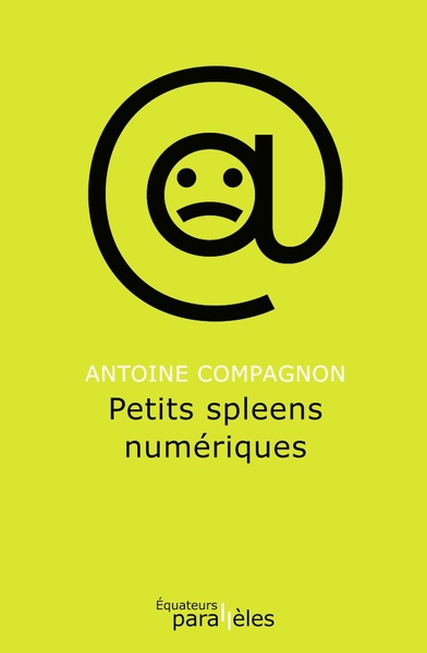 Image de Petits spleens numériques