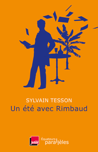Picture of Un été avec Rimbaud