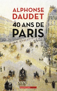 Picture of 40 ans de Paris - 1857-1897