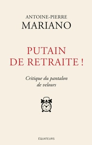 Image de Putain de retraite !