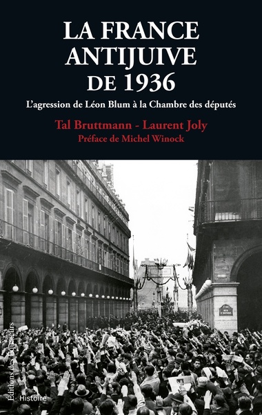 Picture of LA FRANCE ANTI-JUIVE DE 1936                      L'AGRESSION DE LEON BLUM A LA CHAMBRE DES DEPUTES