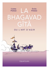 Image de La Bhagavad Gîtâ ou l'art d'agir