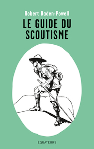 Picture of Le guide du scoutisme