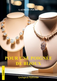 Image de Pour une poignée de bijoux