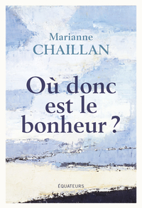 Picture of Où donc est le bonheur ?