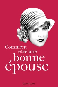 Picture of Comment être une bonne épouse