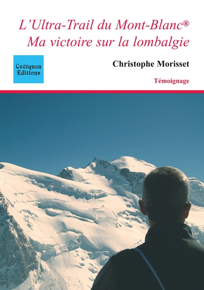 Image de L'Ultra-Trail du Mont-Blanc : ma victoire sur la lombalgie