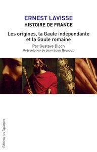 Picture of LES ORIGINES, LA GAULE INDEPENDANTE, LA GAULE ROMA