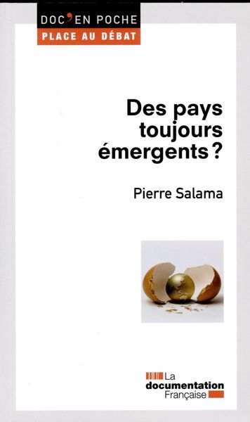 Image de Des pays toujours émergents ?