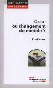 Image de Crise ou changement de modèle ?