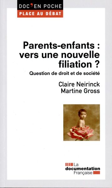 Image de Parents-enfants : Vers une nouvelle filiation ?