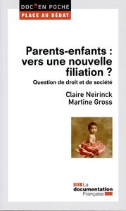 Image de Parents-enfants : Vers une nouvelle filiation ?