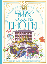 Picture of Les trois petits coquins à l'hôtel