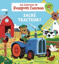 Image de Les histoires de Pompon l'ourson - Sacré tracteur !