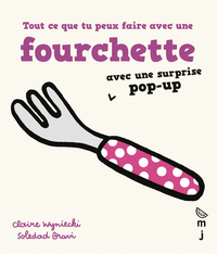 Picture of Tout ce que tu peux faire avec une fourchette