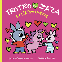 Picture of Trotro et Zaza et Lilicornette