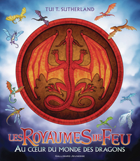 Image de Les Royaumes de Feu - Au coeur du monde des dragons