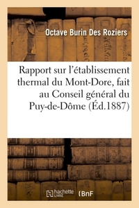 Picture of Rapport sur l'établissement thermal du Mont-Dore, fait au Conseil général du Puy-de-Dôme