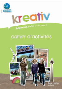Image de Kreativ Palier 2 Année 1 - Allemand - Cahier d'activités - Edition 2009