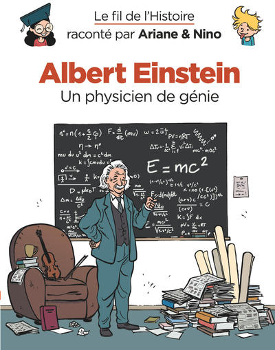 Image de Le fil de l'Histoire raconté par Ariane & Nino - Albert Einstein