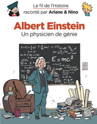 Image de Le fil de l'Histoire raconté par Ariane & Nino - Albert Einstein
