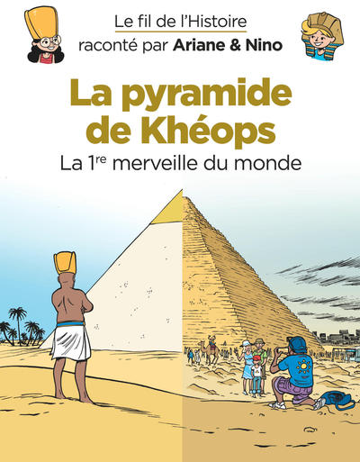 Image de La pyramide de Khéops : la 1re merveille du monde
