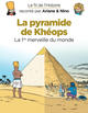 Image de Le fil de l'Histoire raconté par Ariane & Nino - La pyramide de Khéops