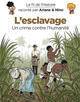 Image de Le fil de l'Histoire raconté par Ariane & Nino - L'esclavage