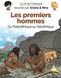 Picture of Le fil de l'Histoire raconté par Ariane & Nino - Les premiers hommes