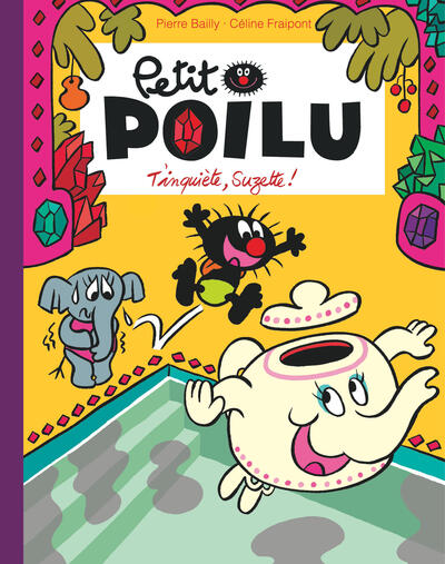 Image de Petit Poilu Poche - Tome 28 - T'inquiète Suzette !