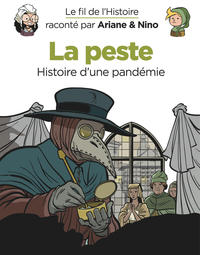 Picture of Le fil de l'Histoire raconté par Ariane & Nino - La peste