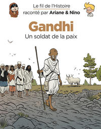 Image de Le fil de l'Histoire raconté par Ariane & Nino - Gandhi