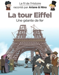 Picture of Le fil de l'Histoire raconté par Ariane & Nino - La Tour Eiffel