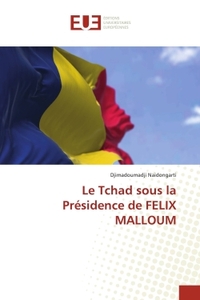 Picture of Le Tchad sous la Présidence de FELIX MALLOUM