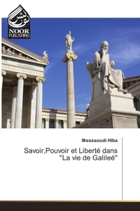 Image de Savoir,Pouvoir et Liberté dans ''La vie de Galileé''