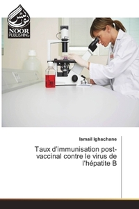 Image de Taux D'Immunisation Post-Vaccinal Contre Le Virus De L'Hépatite B