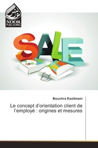 Image de Le concept d'orientation client de l'employe : origines et mesures