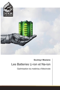 Image de Les Batteries Li-ion et Na-ion