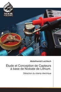 Image de Etude et Conception de Capteurs A base de Niobate de Lithium.