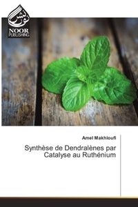 Image de Synthèse de Dendralènes par Catalyse au Ruthénium