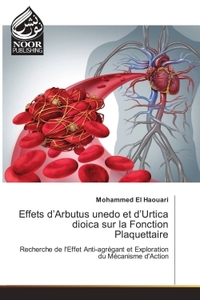 Image de Effets d'Arbutus unedo et d'Urtica dioica sur la Fonction Plaquettaire