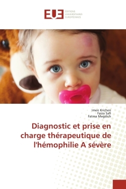 Picture of Diagnostic et prise en charge thérapeutique de l'hémophilie A sévère