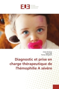 Picture of Diagnostic et prise en charge thérapeutique de l'hémophilie A sévère