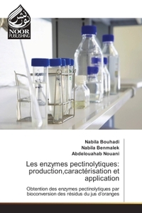 Image de Les enzymes pectinolytiques: production,caracterisation et application